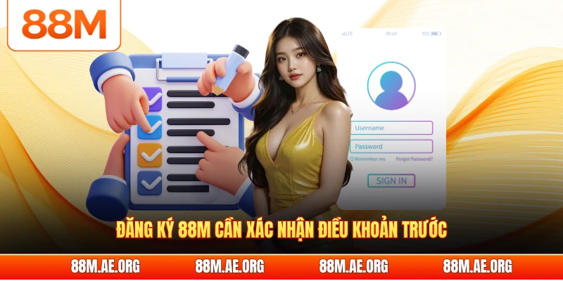 Đăng ký 88M cần xác nhận điều khoản trước