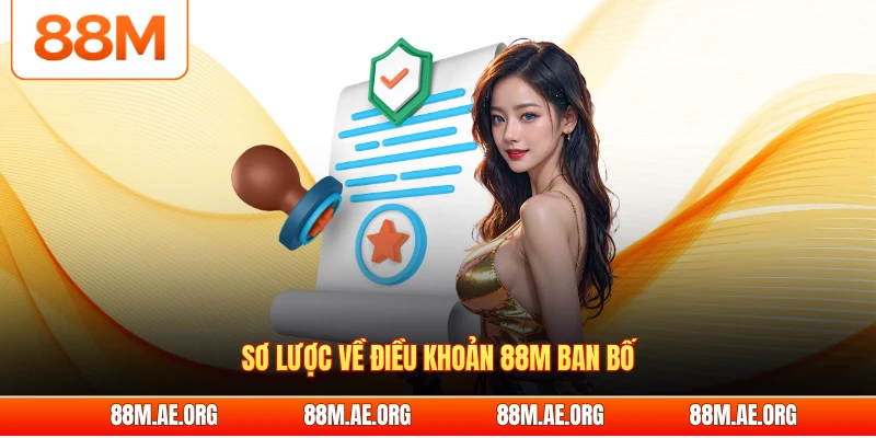 Sơ lược về điều khoản 88M ban bố